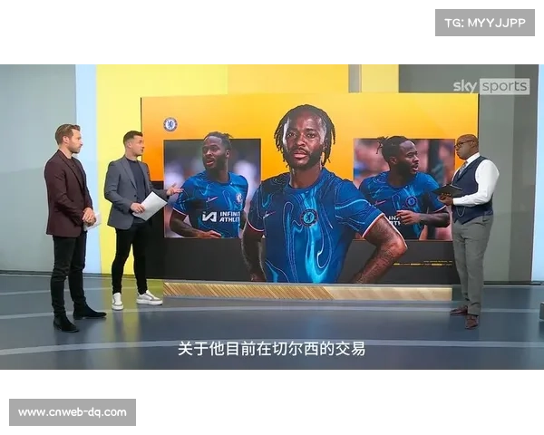 切尔西计划通过出售斯特林筹集资金 强化夏窗左脚边锋引援工作